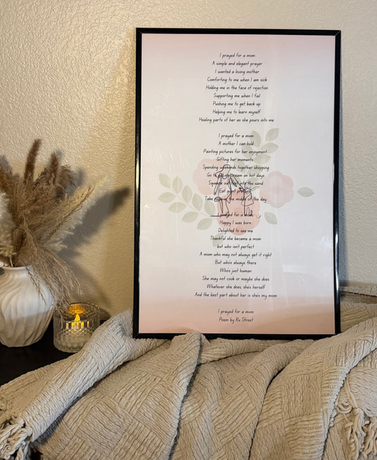 I prayed for a mom